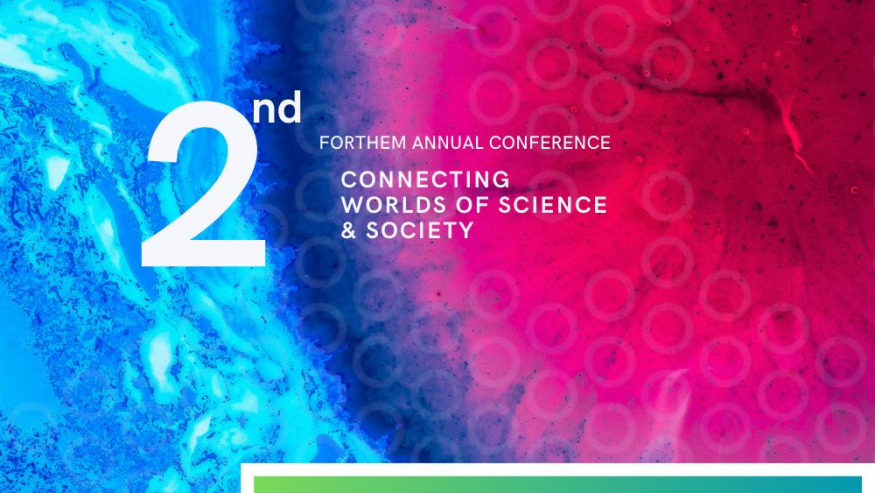 FORTHEM Annual Conference “Connecting Worlds of Science and Society”